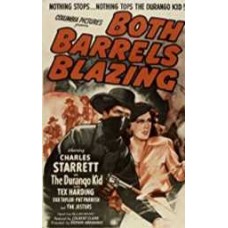 BOTH BARRELS BLAZING   (1945)  DK